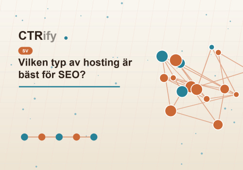 Vilken typ av hosting är bäst för SEO?