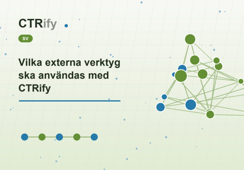 Vilka externa verktyg ska användas med CTRify