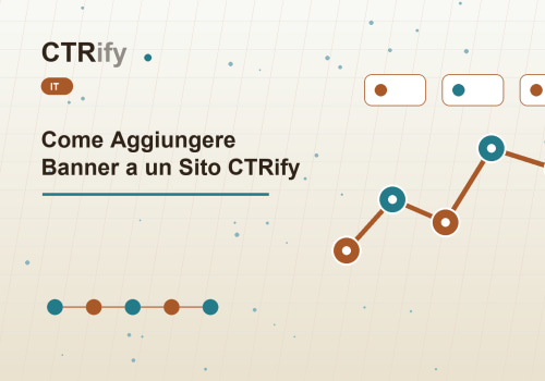 Come Aggiungere Banner a un Sito CTRify