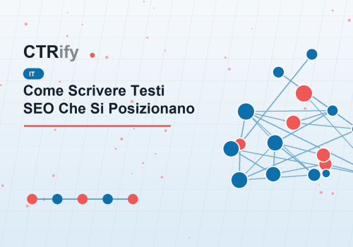 Come Scrivere Testi SEO Che Si Posizionano
