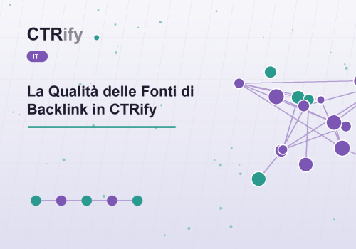 La Qualità delle Fonti di Backlink in CTRify