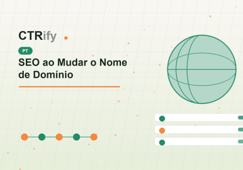 SEO ao Mudar o Nome de Domínio