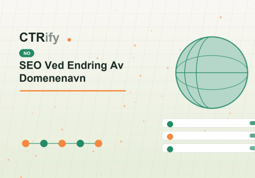 SEO Ved Endring Av Domenenavn