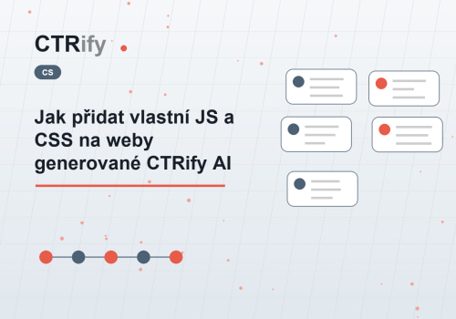 Jak přidat vlastní JS a CSS na weby generované CTRify AI