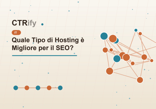 Quale Tipo di Hosting è Migliore per il SEO?