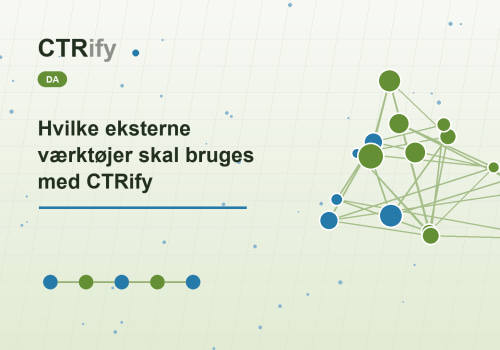 Hvilke eksterne værktøjer skal bruges med CTRify