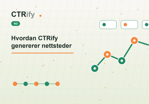 Hvordan CTRify genererer nettsteder