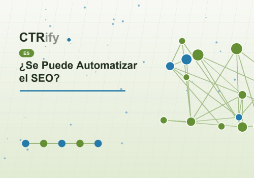 ¿Se Puede Automatizar el SEO?