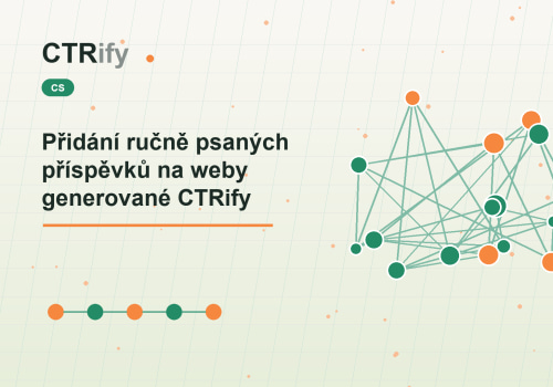 Přidání ručně psaných příspěvků na weby generované CTRify