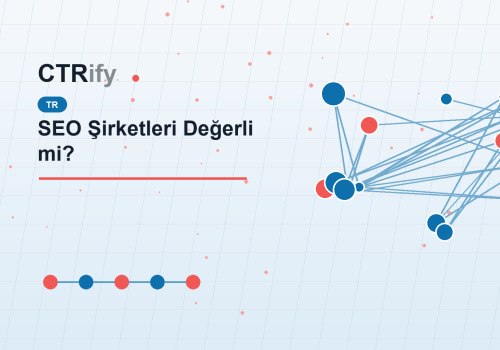 SEO Şirketleri Değerli mi?
