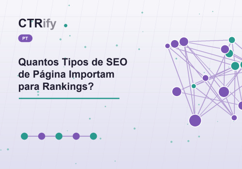 Quantos Tipos de SEO de Página Importam para Rankings?