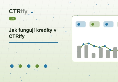 Jak fungují kredity v CTRify