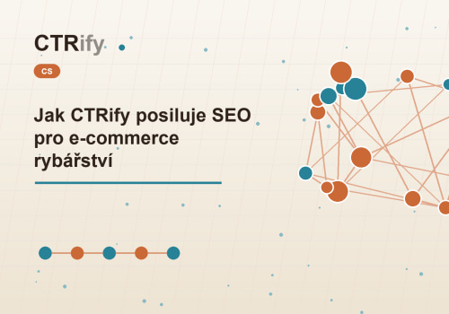 Jak CTRify posiluje SEO pro e-commerce rybářství