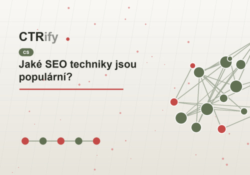 Jaké SEO techniky jsou populární?