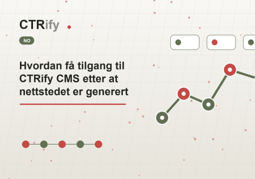 Hvordan få tilgang til CTRify CMS etter at nettstedet er generert