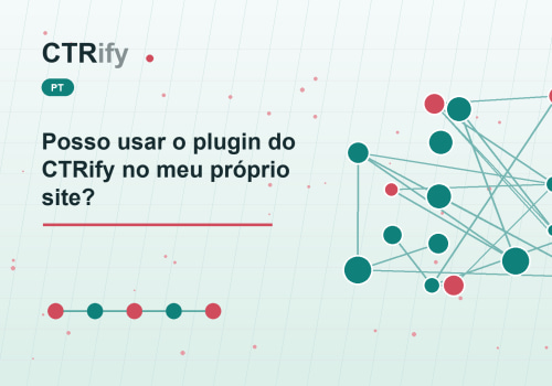 Posso usar o plugin do CTRify no meu próprio site?