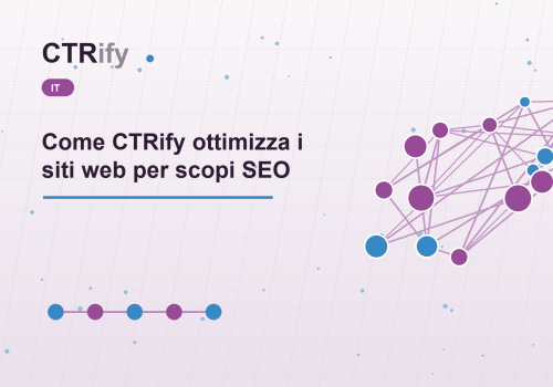 Come CTRify ottimizza i siti web per scopi SEO