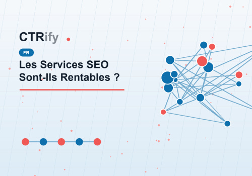 Les Services SEO Sont-Ils Rentables ?