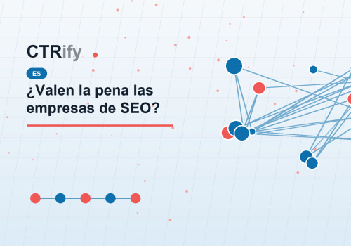 ¿Valen la pena las empresas de SEO?