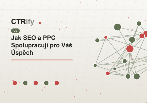 Jak SEO a PPC Spolupracují pro Váš Úspěch