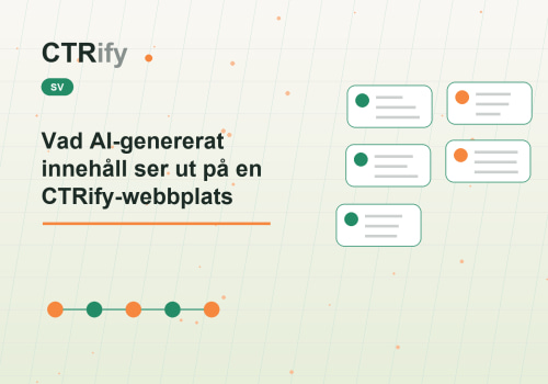 Vad AI-genererat innehåll ser ut på en CTRify-webbplats