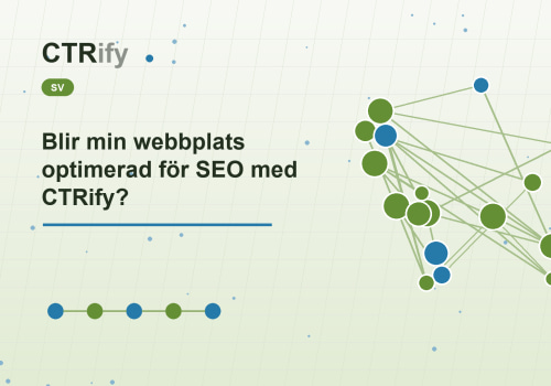 Blir min webbplats optimerad för SEO med CTRify?