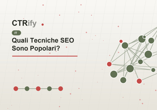 Quali Tecniche SEO Sono Popolari?