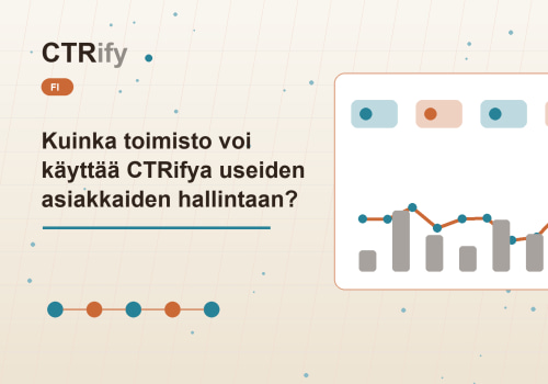 Kuinka toimisto voi käyttää CTRifya useiden asiakkaiden hallintaan?
