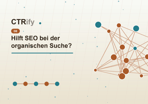 Hilft SEO bei der organischen Suche?