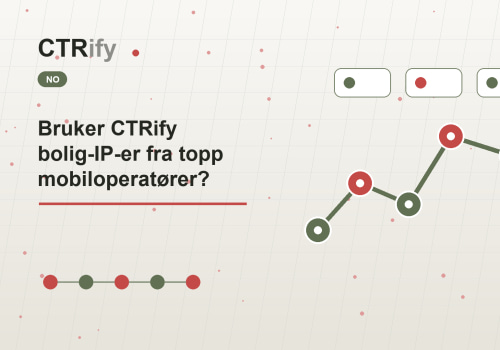 Bruker CTRify bolig-IP-er fra topp mobiloperatører?