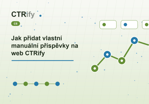 Jak přidat vlastní manuální příspěvky na web CTRify