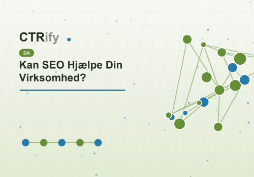 Kan SEO Hjælpe Din Virksomhed?