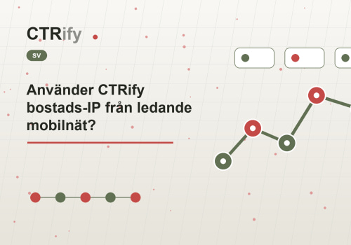 Använder CTRify bostads-IP från ledande mobilnät?