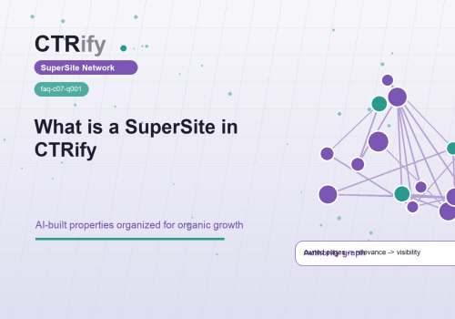 Что такое SuperSite в CTRify