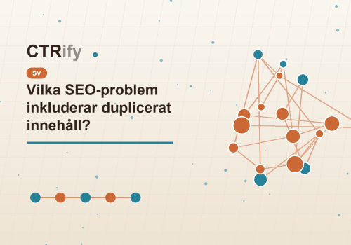 Vilka SEO-problem inkluderar duplicerat innehåll?