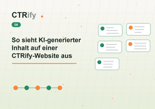 So sieht KI-generierter Inhalt auf einer CTRify-Website aus