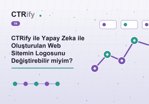 CTRify ile Yapay Zeka ile Oluşturulan Web Sitemin Logosunu Değiştirebilir miyim?